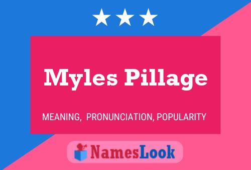 Póster del nombre Myles Pillage