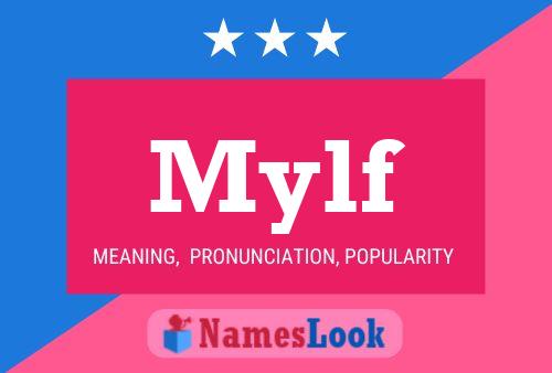 Póster del nombre Mylf