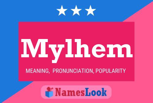 Póster del nombre Mylhem