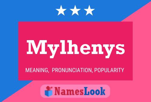 Póster del nombre Mylhenys