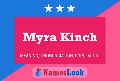 Póster del nombre Myra Kinch