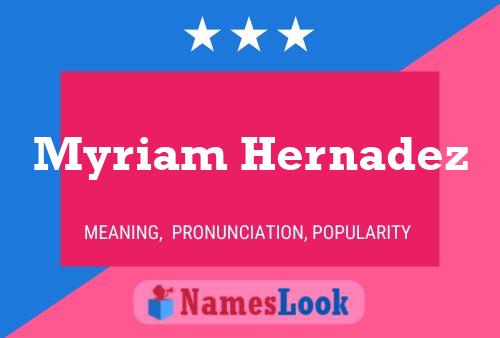 Póster del nombre Myriam Hernadez