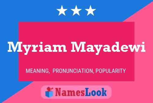 Póster del nombre Myriam Mayadewi