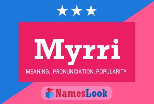 Póster del nombre Myrri