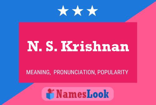 Póster del nombre N. S. Krishnan