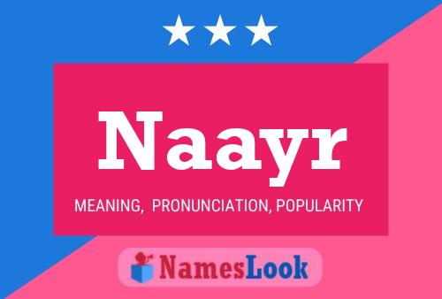 Póster del nombre Naayr