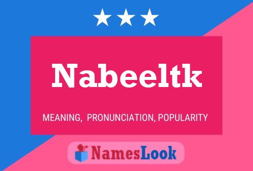 Póster del nombre Nabeeltk