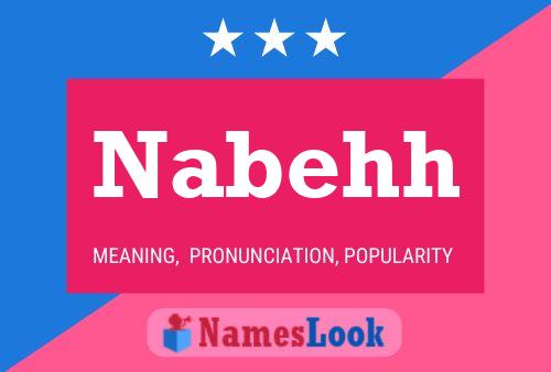 Póster del nombre Nabehh