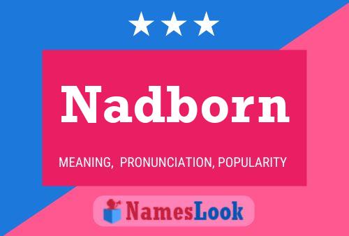 Póster del nombre Nadborn