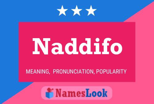 Póster del nombre Naddifo