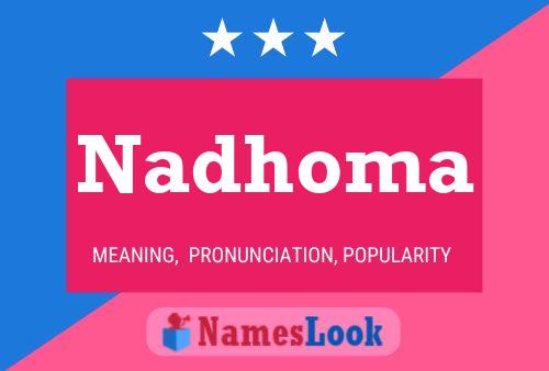 Póster del nombre Nadhoma