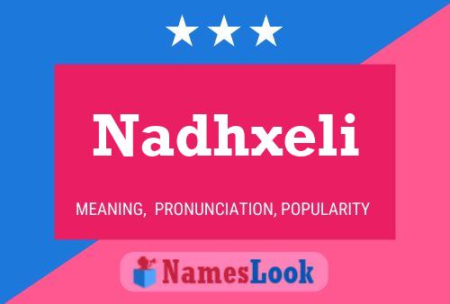 Póster del nombre Nadhxeli