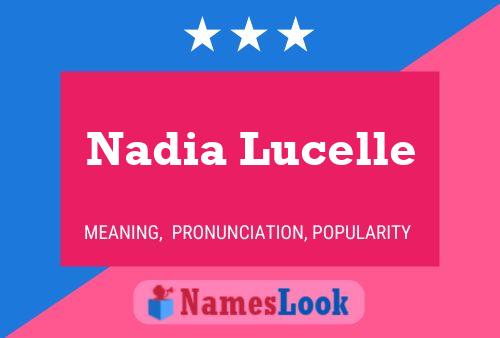 Póster del nombre Nadia Lucelle