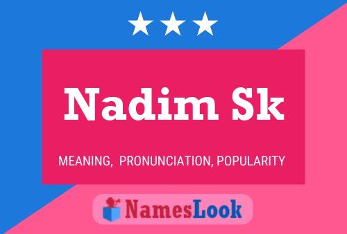 Póster del nombre Nadim Sk