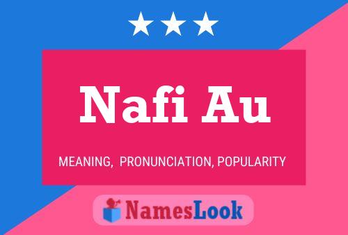 Póster del nombre Nafi Au