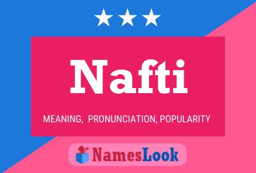 Póster del nombre Nafti