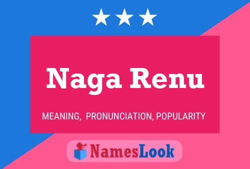 Póster del nombre Naga Renu