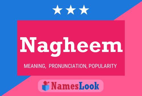 Póster del nombre Nagheem