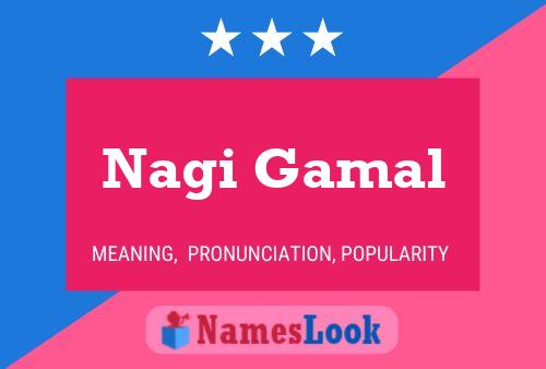 Póster del nombre Nagi Gamal