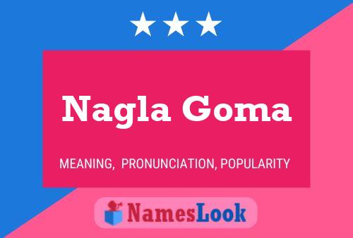 Póster del nombre Nagla Goma