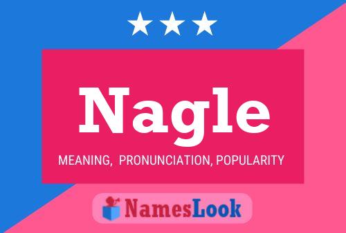 Póster del nombre Nagle