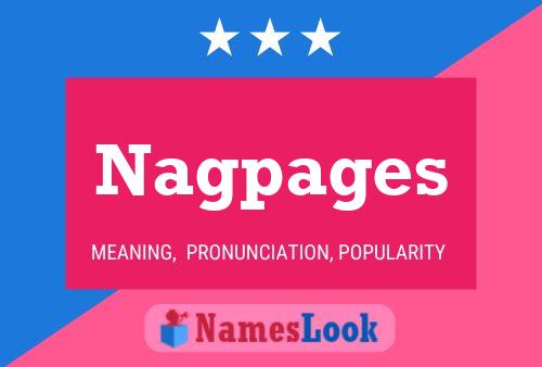 Póster del nombre Nagpages