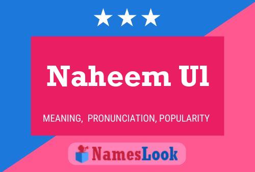 Póster del nombre Naheem Ul