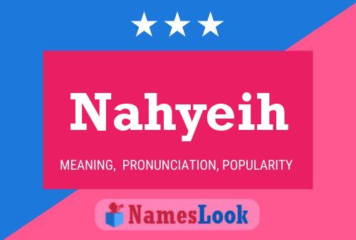 Póster del nombre Nahyeih