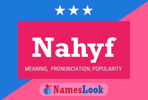 Póster del nombre Nahyf