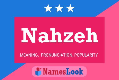 Póster del nombre Nahzeh