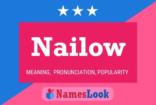 Póster del nombre Nailow