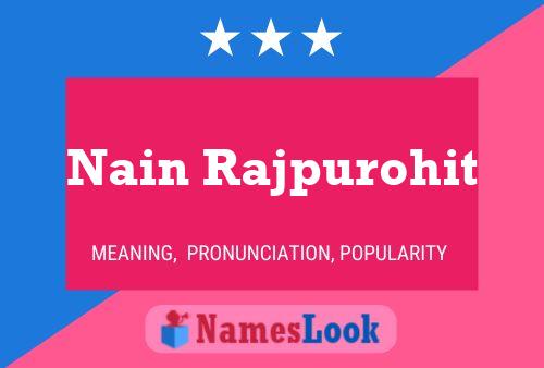 Póster del nombre Nain Rajpurohit