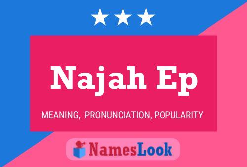 Póster del nombre Najah Ep