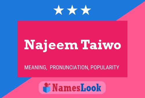 Póster del nombre Najeem Taiwo