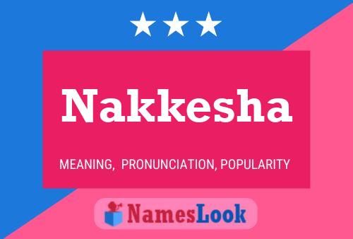 Póster del nombre Nakkesha