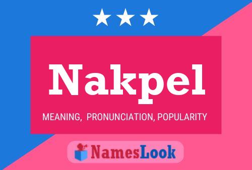 Póster del nombre Nakpel