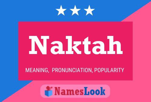 Póster del nombre Naktah