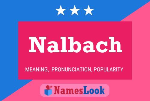 Póster del nombre Nalbach