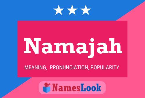 Póster del nombre Namajah