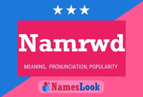 Póster del nombre Namrwd