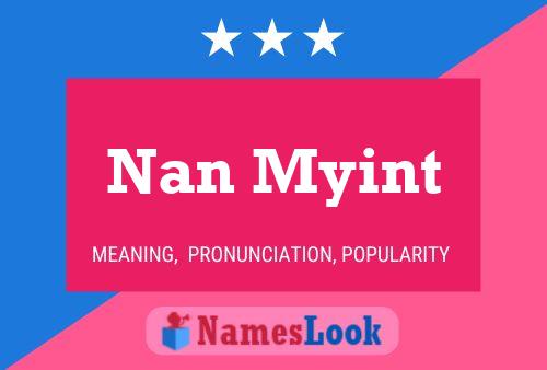 Póster del nombre Nan Myint