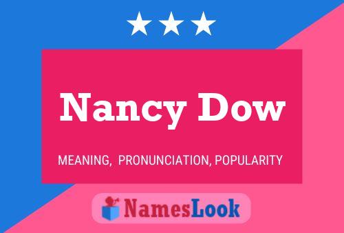 Póster del nombre Nancy Dow