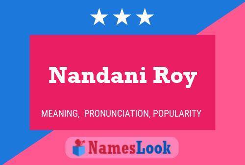 Póster del nombre Nandani Roy