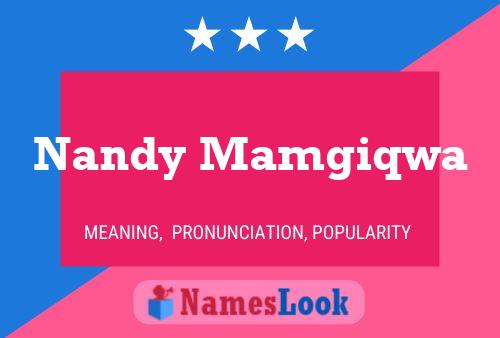 Póster del nombre Nandy Mamgiqwa