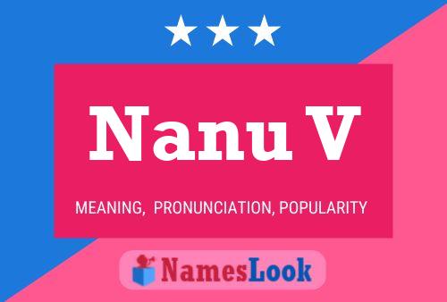 Póster del nombre Nanu V