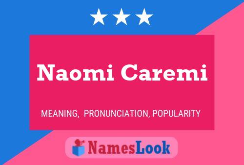 Póster del nombre Naomi Caremi