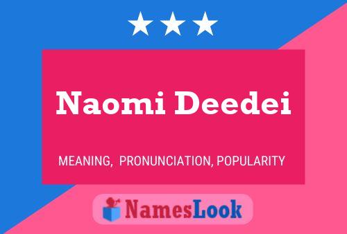 Póster del nombre Naomi Deedei