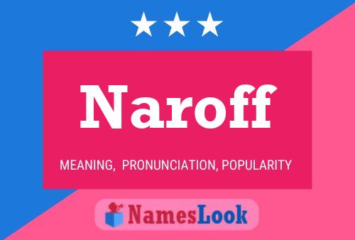 Póster del nombre Naroff