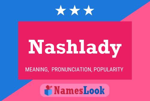 Póster del nombre Nashlady