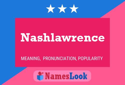 Póster del nombre Nashlawrence